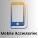 mobile Accessories